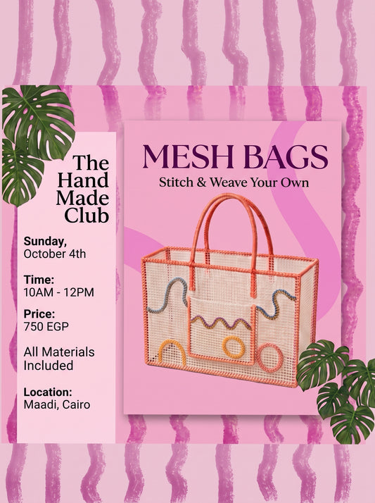 🌸 Mesh Bags Workshop (Stitch & Weave Your Own) 🌸